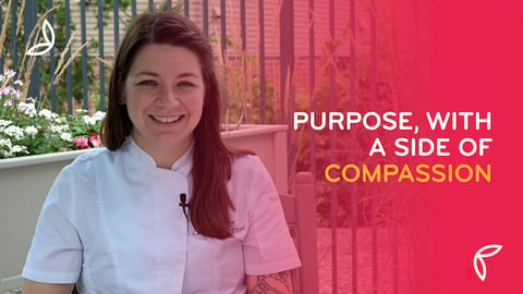 Purpose, with a Side of Compassion