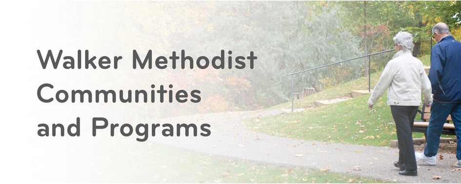 Walker Methodist communities and programs